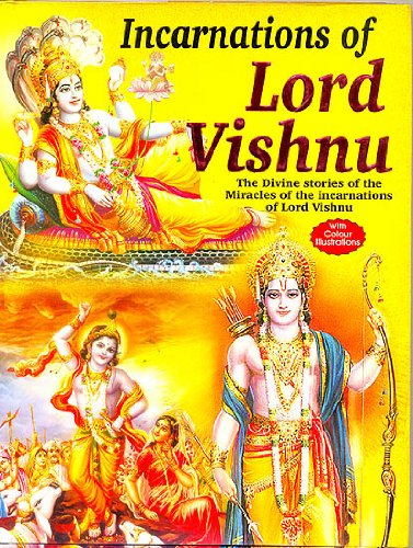 9788181337863: Incarnations of Lord Vishnu : The Divine Stories of the Miracles of the Incarnations of Lord Vishnu