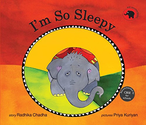 I'm So Sleepy (9788181460332) by Radhika Chadha
