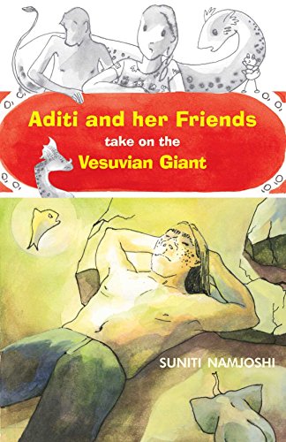 9788181463425: Aditi and her Friends take on the Vesuvian Giant
