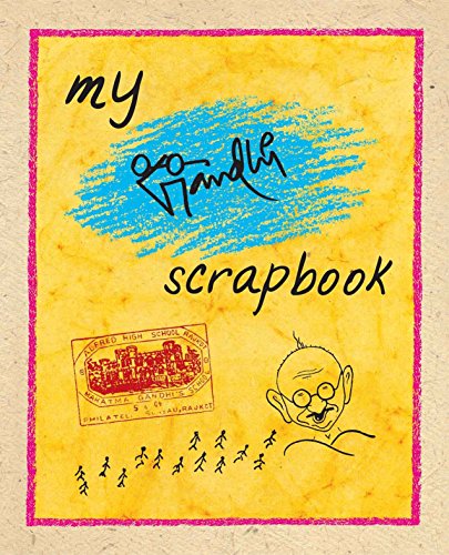 Beispielbild fr My Gandhi Scrapbook zum Verkauf von Wonder Book