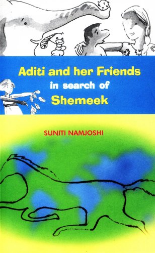 Beispielbild fr Aditi And Her Friends In Search Of Shemeek zum Verkauf von Books Puddle