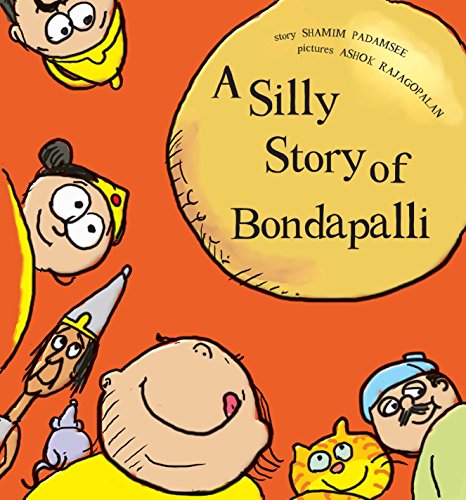 Stock image for A Silly Story of Bondapalli for sale by Books Puddle