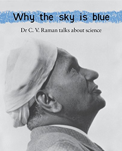 Imagen de archivo de Why the sky is blue: Dr C.V. Ramn talks about science a la venta por HPB-Diamond