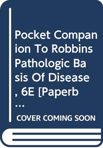 Imagen de archivo de Pocket Companion To Robbins Pathologic Basis Of Disease, 6E a la venta por Kanic Books