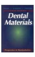 9788181470881: Dental Materials ; Properties and Manipulation