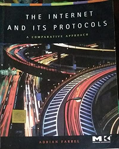 Stock image for Internet And Its Protocols: A Comparative Approach for sale by Books in my Basket