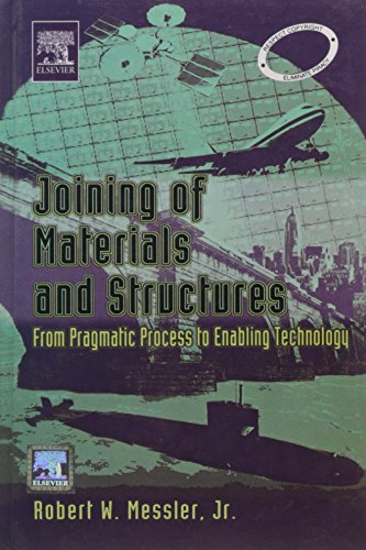 Joining of Materials and Structures from Pragmatic Process to Enabling Technology
