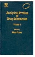 Imagen de archivo de Analytical Profiles Of Drug Substances Volume 4 a la venta por Books in my Basket