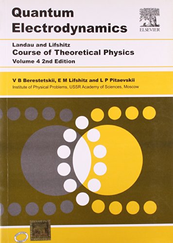 9788181477897: Course of Theoretical Physics, Vol. 4 Quantum Electrodynamics, 2e