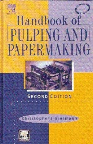 Stock image for Handbook of Pulping & Papermaking, 2e (HB) for sale by Mispah books