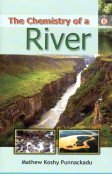 Stock image for The Chemistry of River for sale by dsmbooks