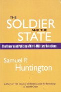 9788181580566: The Soldier and the State: The Theory and Politics of Civil-Military Relations