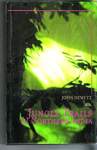 9788181581051: Jungle Trails in Northern India
