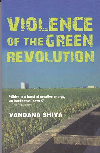 Violence in the Green Revolution (9788181581488) by Vandana Shiva,Vandana Shiva