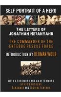 Imagen de archivo de Self Portrait of a Hero the Letters of Jonathan Netanyahu a la venta por Books Puddle