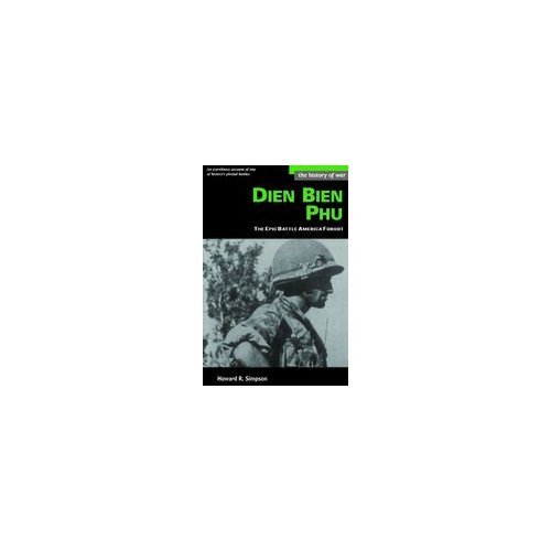 9788181581754: Dien Bien Phu: The Epic Battle America Forgot