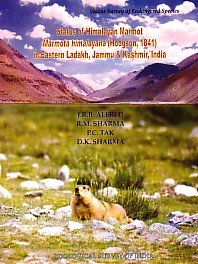 Stock image for Status of Himalayan Marmot Marmota Himalayana Hodgson 1841 in Eastern Ladakh Jammu and Kashmir for sale by Vedams eBooks (P) Ltd