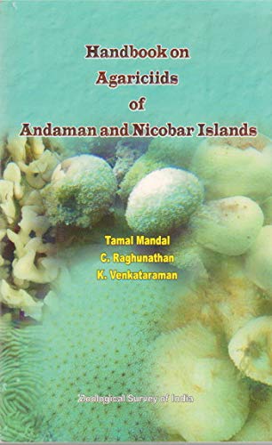 Stock image for Handbook on Agariciids of Andaman and Nicobar Islands for sale by Vedams eBooks (P) Ltd