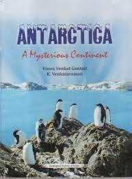Stock image for Antarctica: A Mysterious Continent for sale by Vedams eBooks (P) Ltd