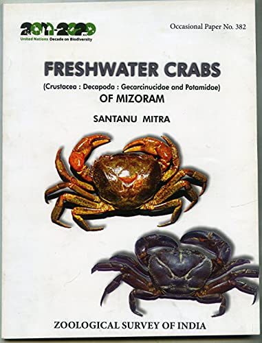 9788181714664: Freshwater Crabs (Crusacea : Decapoda : Gecarcinucidae and Potamidae) Of Mizoram