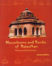 Imagen de archivo de Mausoleum and Tomb of Rajasthan a la venta por Books in my Basket