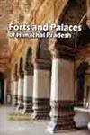 Imagen de archivo de Forts and Palaces of Himachal Pradesh a la venta por Books in my Basket