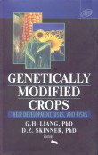 9788181890924: Genetically Modified Crops: Their Development, Uses And Risks Indian Reprint