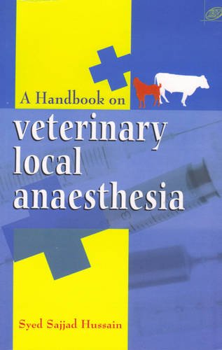 Imagen de archivo de A Handbook on Veterinary Local Anaesthesia a la venta por Books Puddle