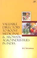 Stock image for Valuable Directory To Boost Medicinal And Aromatic Agro Industries In India for sale by Books in my Basket