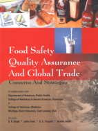 9788181892683: Food Safety Quality Assurance And Global Trade: Concerns And Strategies (Hb 2009) [Paperback]