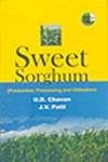 Stock image for Sweet Sorghum (Production, Processing And Utilization) for sale by Books in my Basket