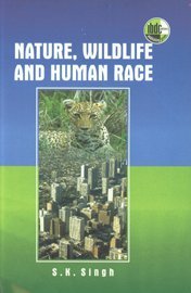 Imagen de archivo de Nature, Wildlife and Human Race a la venta por Books Puddle