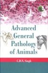 Stock image for Advanced General Pathology Of Animals for sale by Books in my Basket