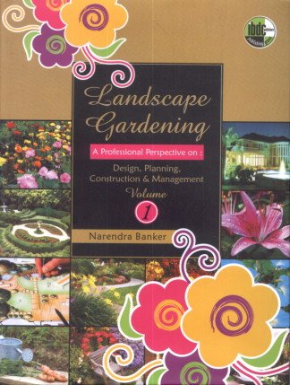 9788181895547: Landsscape Gardening: A Professional Perspective on Design, Planning, Construction & Management