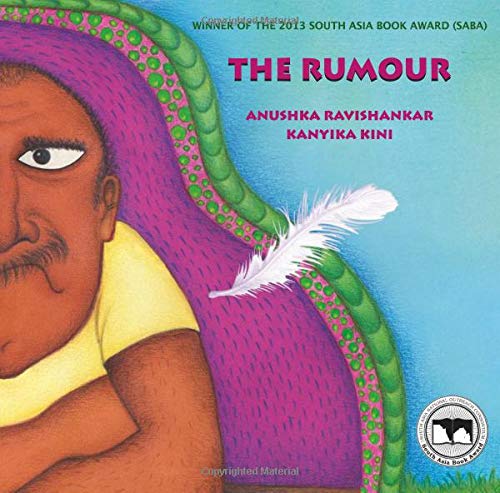 Beispielbild fr The Rumour [Jan 01, 2010] Anushka Ravishankar; Manasi Subramaniam and Kanyika Kini zum Verkauf von Green Street Books