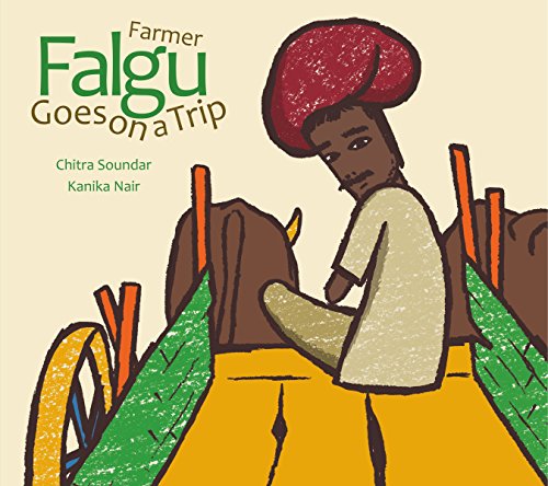 Imagen de archivo de Farmer Falgu Goes On A Trip (Farmer Falgu Series) a la venta por HPB-Diamond
