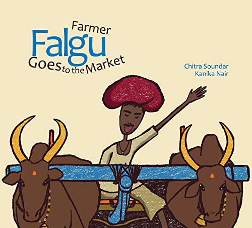 Stock image for Farmer Falgu Goes to the Market (Farmer Falgu Series) for sale by Bayside Books