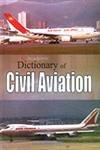 Stock image for Dictionary of Civil Aviation for sale by PBShop.store US