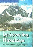 Imagen de archivo de Discovering Himalaya : Tourism Of Himalayan Region (Glaciers And Watersheed), Vol. 2 a la venta por dsmbooks