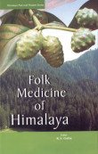 Imagen de archivo de Folk Medicine of Himalaya a la venta por Books Puddle