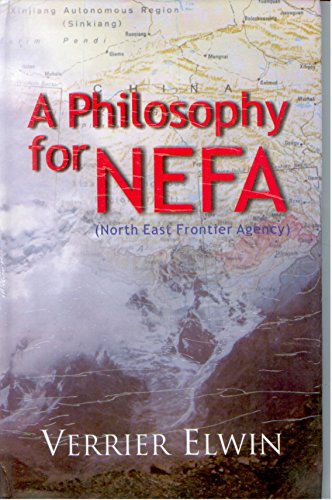 Beispielbild fr A Philosophy for NEFA zum Verkauf von Books Puddle
