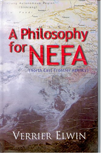 Imagen de archivo de A Philosophy for NEFA a la venta por Books Puddle