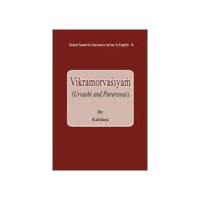 Stock image for Vikramorvasiyam Urvashi and Pururavas for sale by Books in my Basket