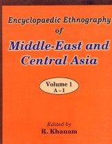 Encyclopaedic Ethnography of Middle-East and Central Asia, 3 Vols