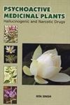 9788182201859: Psychoactive Medicinal Plants: Hallucinogenic and Narcotic Drugs
