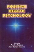 9788182201958: Positive Health Psychology