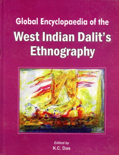Global Encyclopaedia of the West Indian Dalit`s Ethnography
