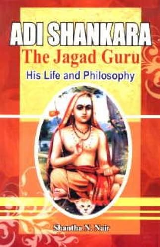 9788182203068: Adi Shankara: The Jagadguru (his Life and Philosophy)