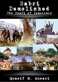 Stock image for Babri Demolished: The Death of Democracy for sale by Books in my Basket