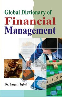 9788182203457: Global Dictionary of Financial Management